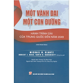 Một vành đai, Một con đường: Hành trình dài của Trung Quốc đến năm 2049