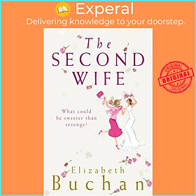 Sách - The Second Wife by Elizabeth Buchan (UK edition, paperback)