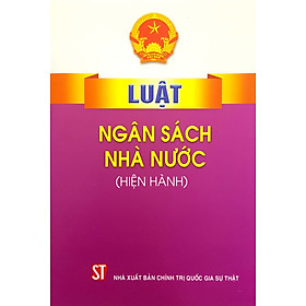 Luật Ngân Sách Nhà Nước ( Hiện hành)