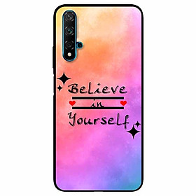 Ốp lưng dành cho Huawei Nova 5T mẫu Believe Your Self