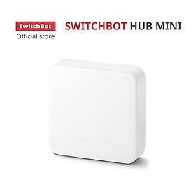 Mua SwitchBot Hub Mini - Bộ điều khiển trung tâm SwitchBot - Hàng chính hãng