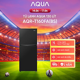 Tủ lạnh AQUA 130L ngăn đá trên AQR-T160FA(BS) - Freeship toàn quốc - Hàng chính hãng