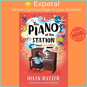 Hình ảnh Sách - The Piano at the Station by Elisa Paganelli (UK edition, paperback)