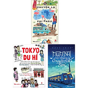 [Download Sách] Combo Chuyện Lạ Ở Châu Phi + Tokyo Du Hí + Mumbai Và Những Chuyến Tàu Đêm (3 Cuốn)