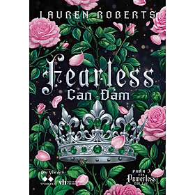 CAN ĐẢM (FEARLESS) – Lauren Roberts – Phi Yến dịch - NXB Văn Học - VIVABOOKS