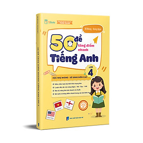 50 Đề tăng nhanh điểm Tiếng Anh lớp 4 - TKBooks