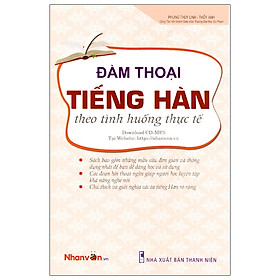 [Tải ebook] Đàm Thoại Tiếng Hàn Trong Tình Huống Thực Tế PDF