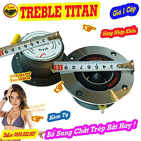 2 LOA TREBLE TITAN TWEETER PIO NEER - HÀNG NHẬP -  TREP KEN – GIÁ 02 CỦ LOA KÈM TỤ TREP PIONEER LOẠI CÓ CHỮ