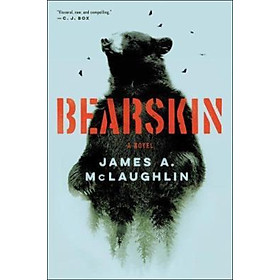 Sách - Bearskin : A Novel by James A McLaughlin (US edition, paperback)