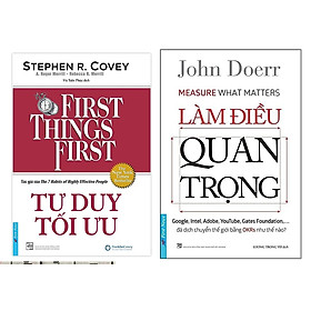 Combo: Tư duy tối ưu + Làm điều quan trọng