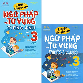 Hình ảnh Combo 2 Quyển Luyện Chuyên Sâu Ngữ Pháp Và Từ Vựng Tiếng Anh Lớp 3 Tập 1 + Tập 2