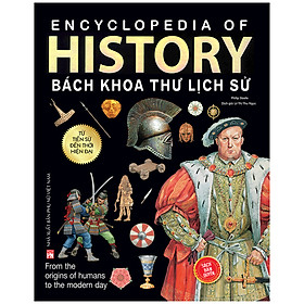 History Bách Khoa Thư Lịch Sử (4 Màu- Bìa Cứng) (Tái Bản 2020)