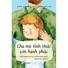 Cha Mẹ Tỉnh Thức, Con Hạnh Phúc