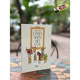 DANH NHÂN VIỆT NAM – Doãn Kế Thiện - Nhã Nam – NXB Hồng Đức