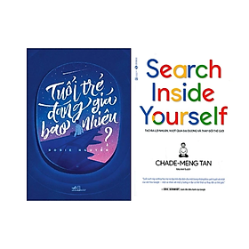 Hình ảnh Combo 2 cuốn sách Tư Duy - Kĩ Năng Sống : Tuổi Trẻ Đáng Giá Bao Nhiêu (Tái Bản) + Search Inside Yourself 