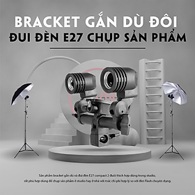 Mua Bracket gắn dù và đui (chui) đèn đôi E27 chụp sản phẩm