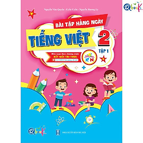 Bài Tập Hằng Ngày Tiếng Việt Lớp 2 - Tập 1 (Kết Nối Tri Thức Với Cuộc Sống) - Bản Quyền