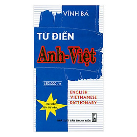 Từ Điển Anh - Việt 150.000 Từ