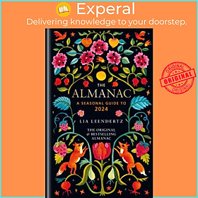 Sách - The Almanac 2024 - THE ORIGINAL AND BESTSELLING GUIDE TO THE YEAR by Lia Leendertz (UK edition, hardcover)