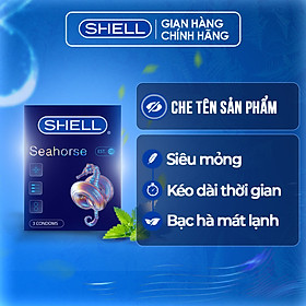Bao cao su Shell Seahorse kéo dài thời gian - Hộp 3 cái | SHELL CHÍNH HÃNG