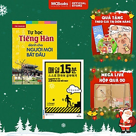 Tự Học Tiếng Hàn Dành Cho Người Mới Bắt Đầu + 15 Phút Tự Học Tiếng Hàn Mỗi Ngày - MCBooks