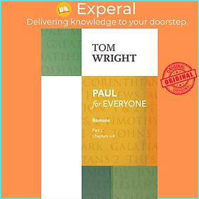 Sách - Paul for Everyone: Romans Part 1 - Chapters 1-8 by Tom Wright (UK edition, paperback)