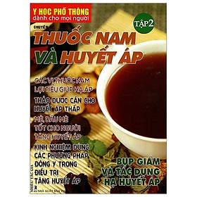 Y Học Phổ Thông - Thuốc Nam Và Huyết Áp Tập 2