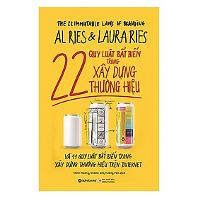 Trạm Đọc | 22 Quy Luật Bất Biến Trong Xây Dựng Thương Hiệu Và 11 Quy Luật Bất Biến Trong Xây Dựng Hiệu Trên Internet