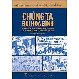 Sách Chúng Ta Đòi Hòa Bình