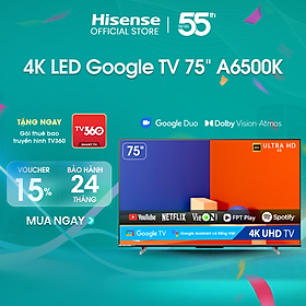 Mua Google Tivi LED Hisense 4K 65 inch 65A6500K Google Assistant có tiếng việt  bảo hành 2 năm - HÀNG CHÍNH HÃNG