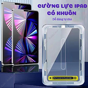 Mua Cường lực dành cho iPad có khuôn hỗ trợ tự dán  cường lực trong suốt  vát viền 2.5D thẩm mỹ và chống nứt  mẻ cạnh