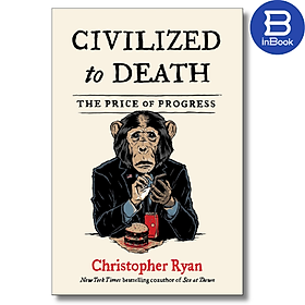 Sách tiếng Anh - Civilized to Death