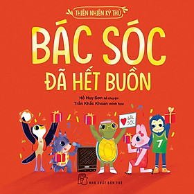 Bác Sóc Đã Hết Buồn - Thiên Nhiên Kỳ Thú - Bản Quyền