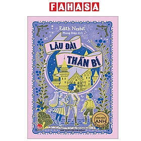 Sách - Tác Phẩm Chọn Lọc - Văn Học Anh - Lâu Đài Thần Bí (Tái Bản 2024)