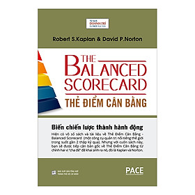 Balanced Scorecard - Thẻ Điểm Cân Bằng (Tái Bản 2019)