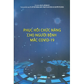 Phục Hồi Chức Năng Cho Người Bệnh Mắc COVID-19