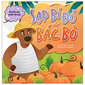 Truyện Đọc Trước Giờ Ngủ - Sạp Bí Đỏ Của Bác Bò
