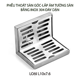 Phễu thoát sàn góc bằng inox 304 dày dặn, loại 10x7.6cm