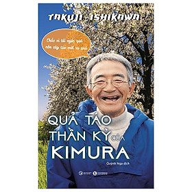 Quả Táo Thần Kỳ Của Kimura (Tái Bản 2022)
