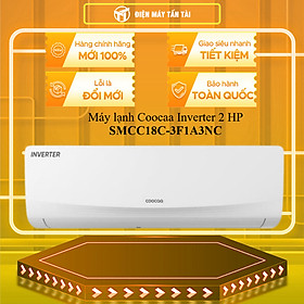 SMCC18C-3F1A3NC - Máy lạnh Coocaa Inverter 2 HP SMCC18C-3F1A3NC - HÀNG CHÍNH HÃNG - GIAO HCM