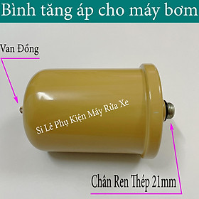 Mua Bình tăng áp lực thay thế của máy bơm tăng áp  Chân Ren Thép 21mm