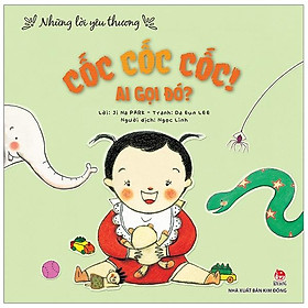 Những Lời Yêu Thương: Cốc Cốc Cốc! Ai Gọi Đó?