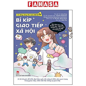 Kĩ Năng Vàng Cho Teen Thế Kỉ 21 - Bí Kíp Giao Tiếp Xã Hội