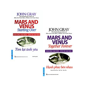 Combo Đàn Ông Sao Hỏa - Đàn Bà Sao Kim: Tìm Lại Tình Yêu + Hạnh Phúc Bên Nhau (Bộ 2 Cuốn) _FN