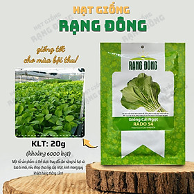 Mua Hạt giống Cải Ngọt Rado 54 (20g~6000 hạt) giòn  ngọt  bẹ to  ít sâu bệnh  trồng quanh năm - Hạt giống Rạng Đông