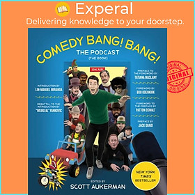 Sách - Comedy Bang! Bang! The Podcast - The Book by Scott Aukerman (UK edition, hardcover)