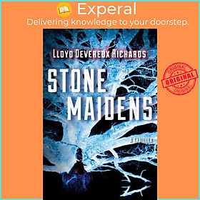 Sách - Stone Maidens by Lloyd Devereux Richards (US edition, paperback)