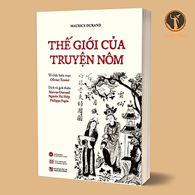 Thế Giới Của Truyện Nôm - Maurice Durand - Nhiều dịch giả - (bìa mềm)