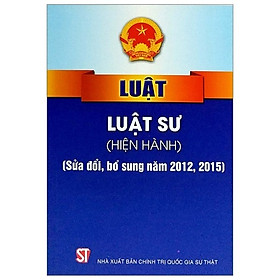 Hình ảnh Luật Luật Sư (Hiện Hành) - Sửa Đổi, Bổ Sung Năm 2012, 2015 (Tái Bản 2020)