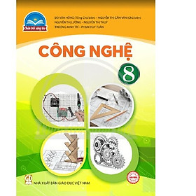 Sách giáo khoa Công Nghệ 8- Chân Trời Sáng Tạo